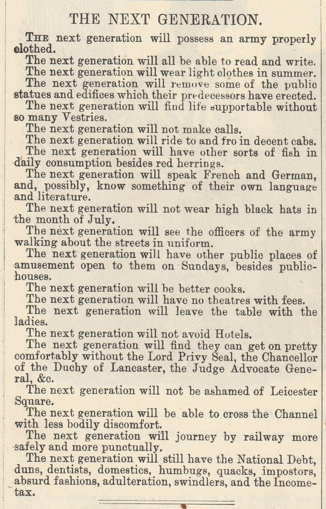 Image panel with text of a litany from the Punch magazine. A series of propositions, all beginning 'The next generation will..'. Designed to show that such formulations are conventional and unrealistic.